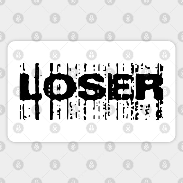 Loser Magnet by UrbanCult